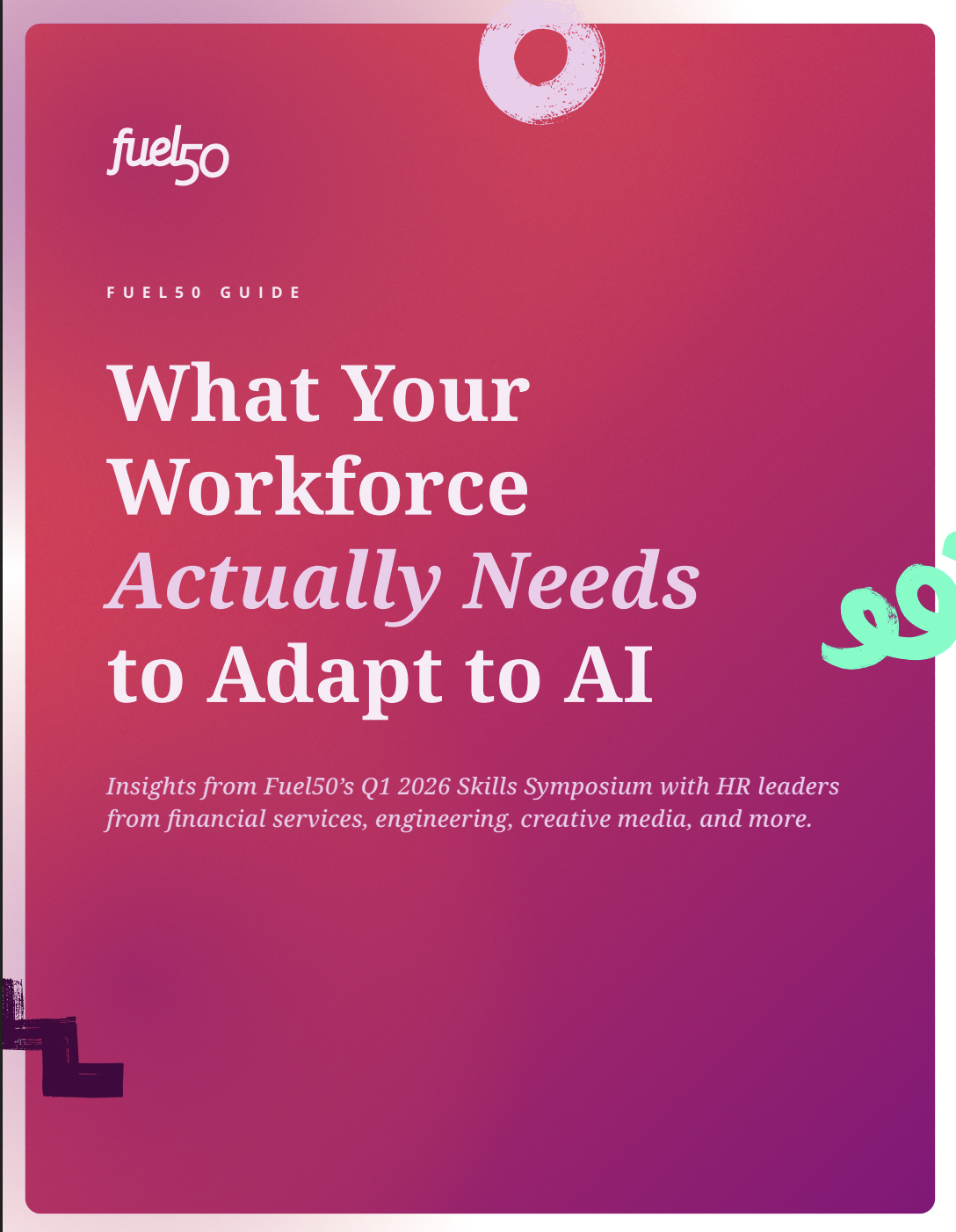 What Your Workforce Actually Needs to Adapt to AI report cover