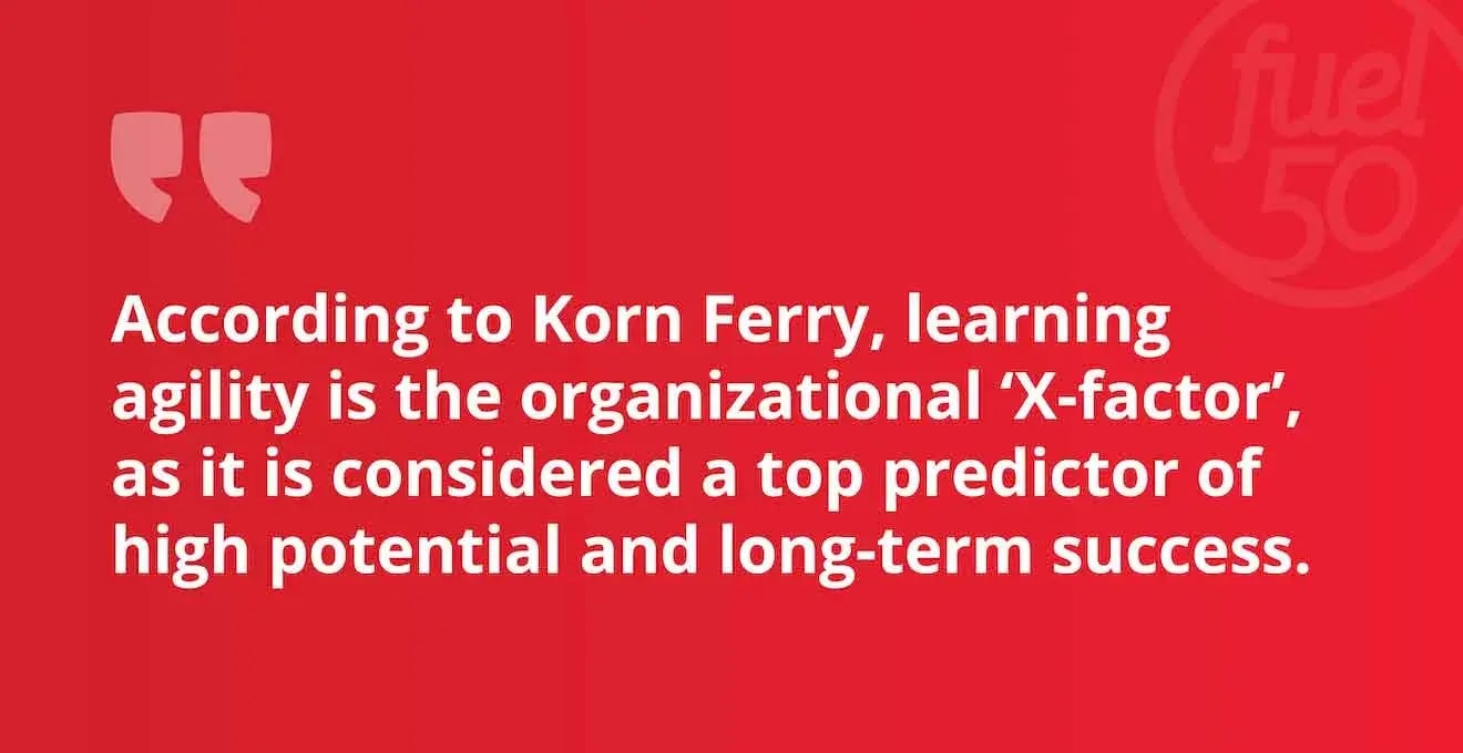 Learning Agility: A Must-Have in Today’s Fast-Paced Work Environment