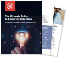 The Ultimate Guide to Employee Retention Fuel50