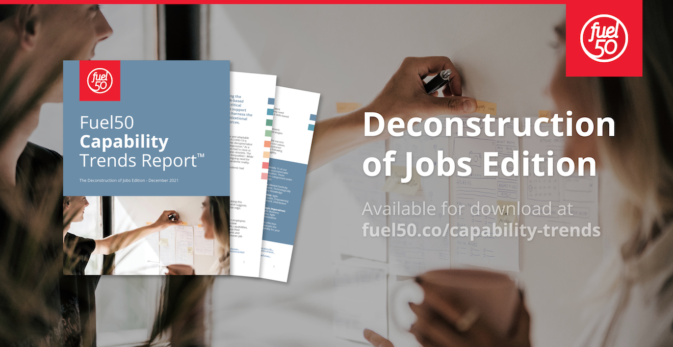 Deconstruction of Jobs Fuel50 Capability Trends Report