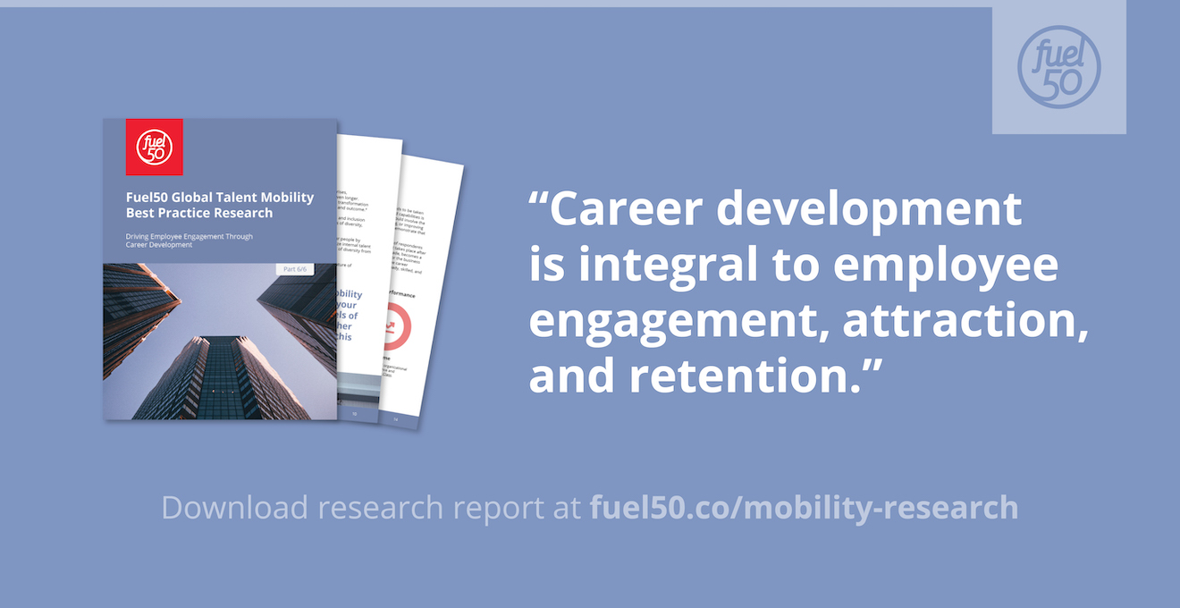 Driving Employee Engagement through Career Development Global Talent Mobility Best Practice Research
