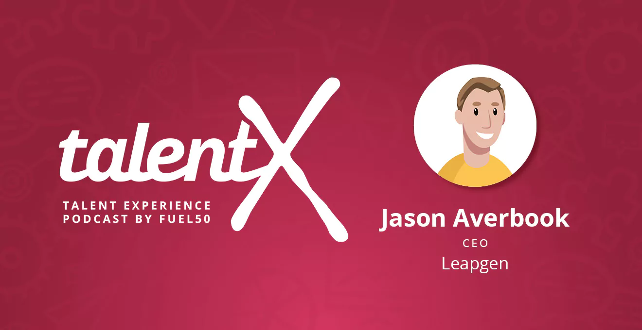 Jason Averbook TalentX Podcast Fuel50