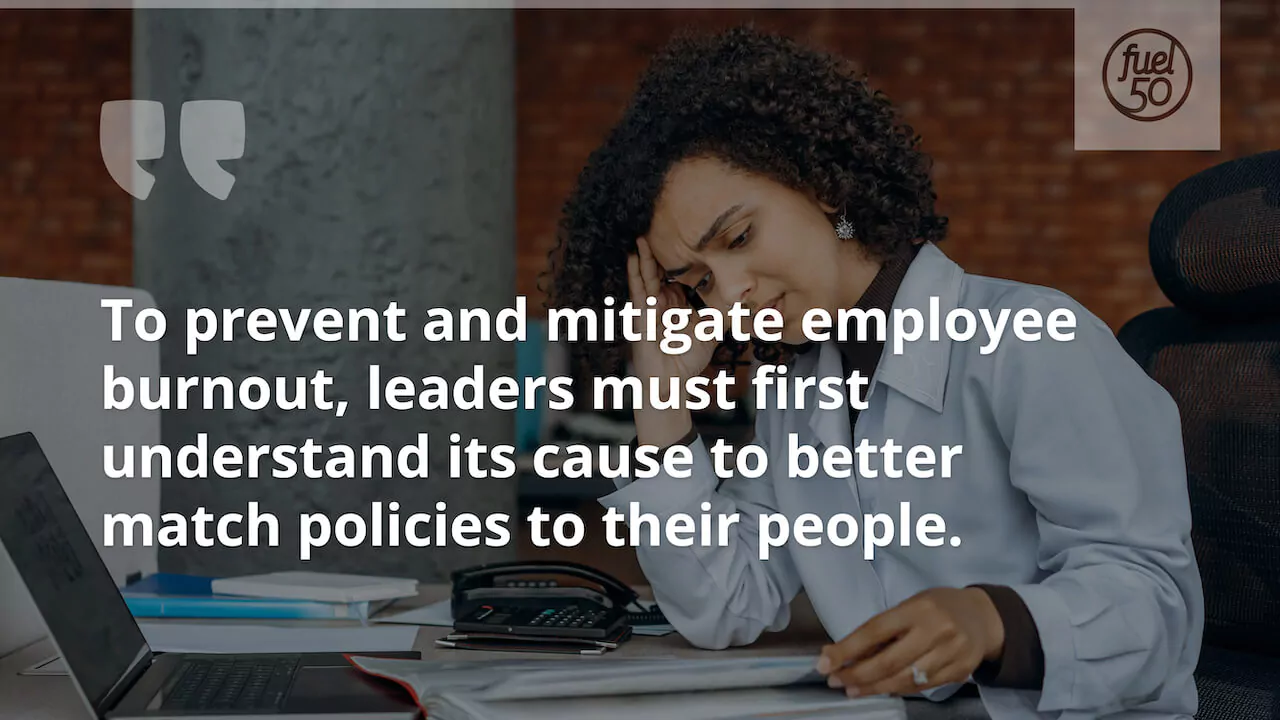Quote about mitigating employee burnout